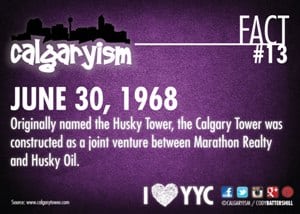 Calgary Tower Husky Tower Calgaryism Fact