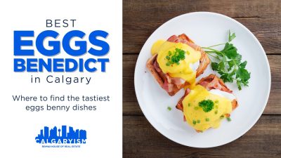 Calgary's best eggs benedict restaurants