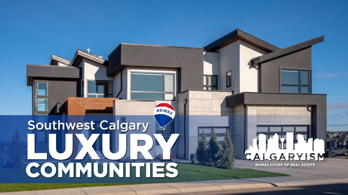 Best Luxury Neighbourhoods in Southwest calgary