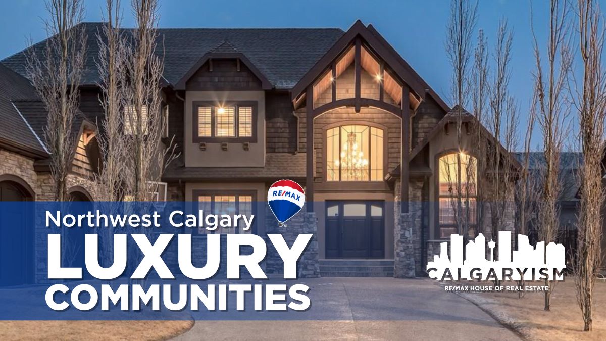 Best luxury communities in NW Calgary